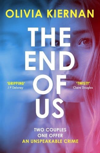The End of Us: a dark and unpredictable thriller