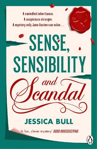 Sense, Sensibility and Scandal