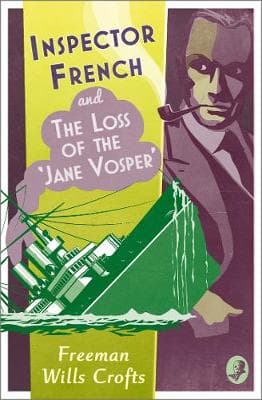Inspector French and the Loss of the ´Jane Vosper´
