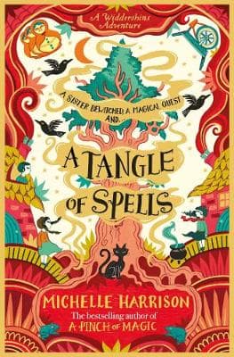 A Tangle of Spells: Bring the magic home with the bestselling Pinch of Magic Adventures