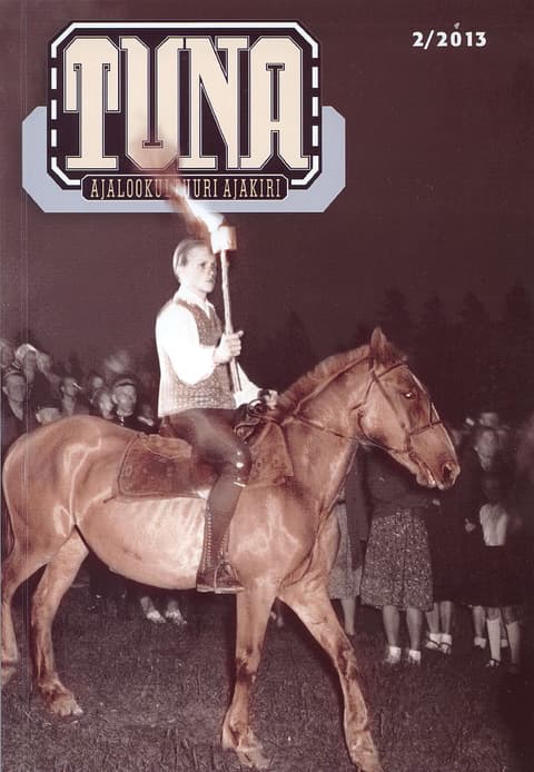 Tuna 2/2013 Ajalookultuuri ajakiri