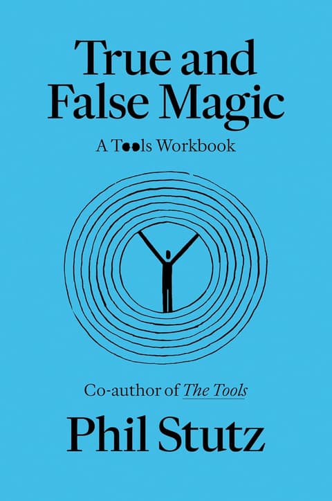 True and False Magic: A Tools Workbook
