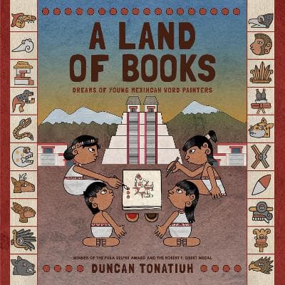A Land of Books: Dreams of Young Mexihcah Word Painters