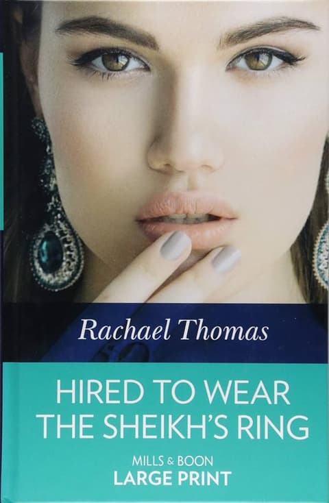 Hired To Wear The Sheikh's Ring