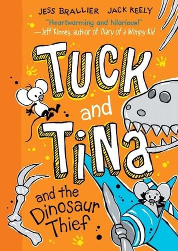 Tuck and Tina and the Dinosaur Thief: Volume 3