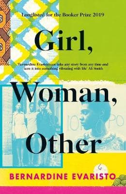 Girl, Woman, Other: WINNER OF THE BOOKER PRIZE 2019