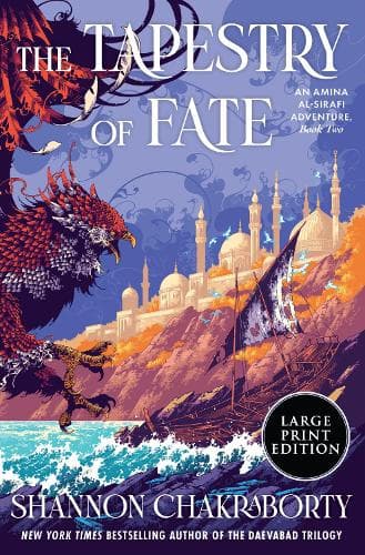 The Tapestry of Fate: An Amina Al-Sirafi Adventure, Book Two
