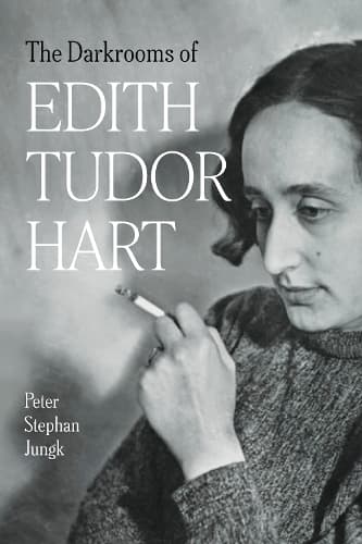The Darkrooms of Edith Tudor Hart: Stories of a Life