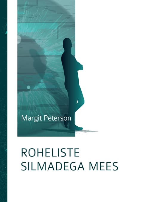 Roheliste silmadega mees