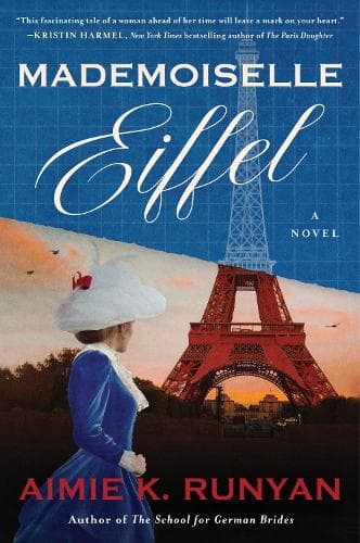 Mademoiselle Eiffel: A Novel