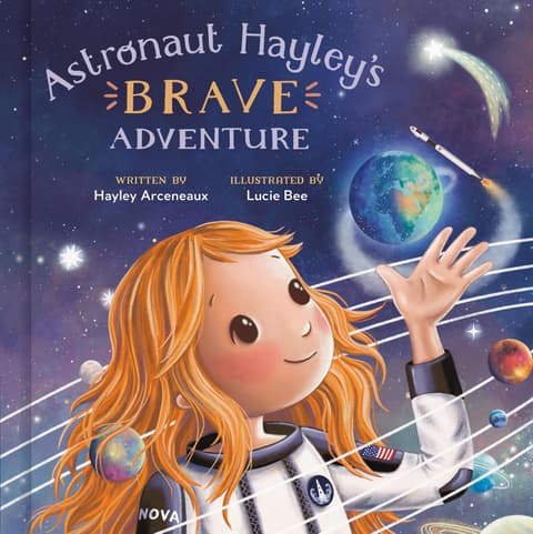Astronaut Hayley´s Brave Adventure