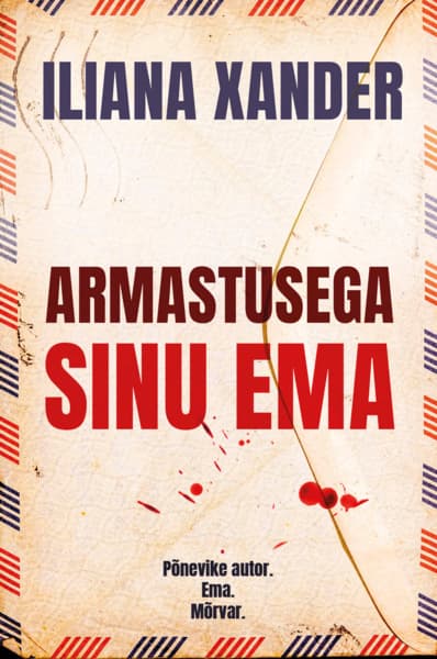 Armastusega sinu ema