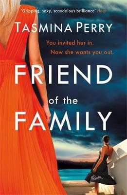 Friend of the Family: You invited her in. Now she wants you out.