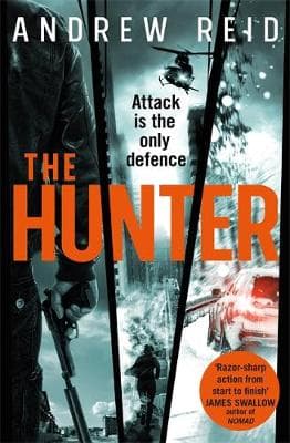 The Hunter: the most explosive and gripping thriller of the year