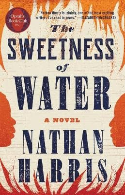 The Sweetness of Water (Oprah's Book Club)