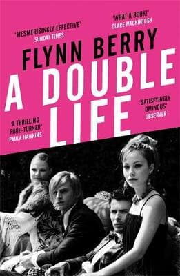 A Double Life: 'A thrilling page-turner' (Paula Hawkins)
