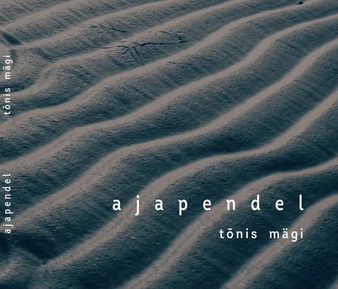 CD Tõnis Mägi - Ajapendel