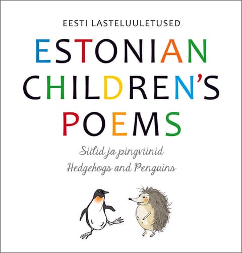 Siilid ja pingviinid. Hedgehogs and Penguins.