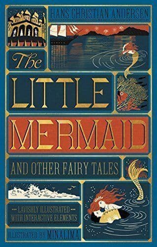 Little Mermaid and Other Fairy Tales, The (Illustrated with Interactive Elements