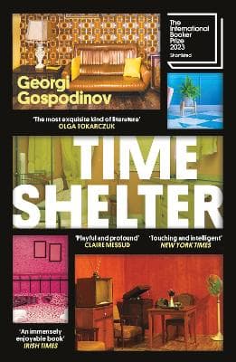 Time Shelter: Winner of the International Booker Prize 2023
