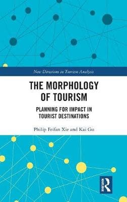 The Morphology of Tourism: Planning for Impact in Tourist Destinations