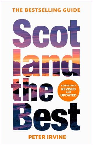 Scotland The Best: The bestselling guide