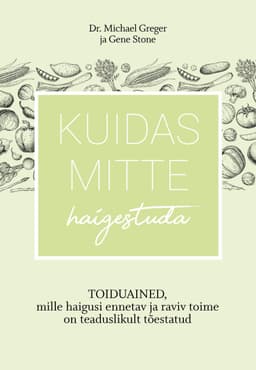 Kuidas mitte haigestuda