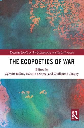 The Ecopoetics of War