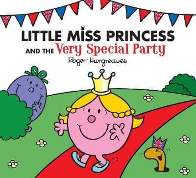 Little Miss Princess and the Very Special Party
