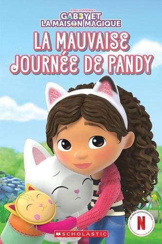 Gabby Et La Maison Magique: La Mauvaise Journée de Pandy