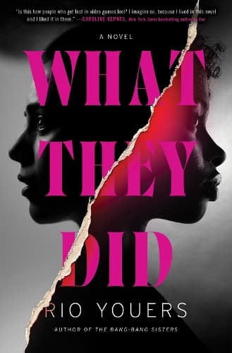 What They Did: A Novel