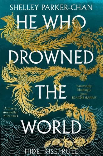 He Who Drowned the World: the epic sequel to the Sunday Times bestselling historical fantasy She Who Became the Sun