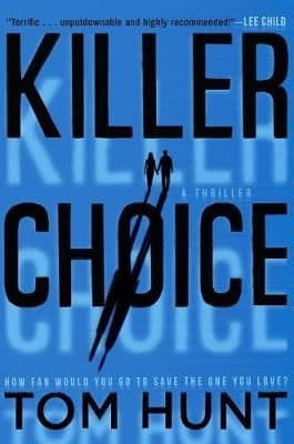 Killer Choice: A Thriller