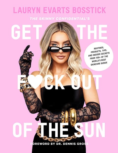 The Skinny Confidential’s GTFO Of The Sun