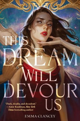 This Dream Will Devour Us: A Novel