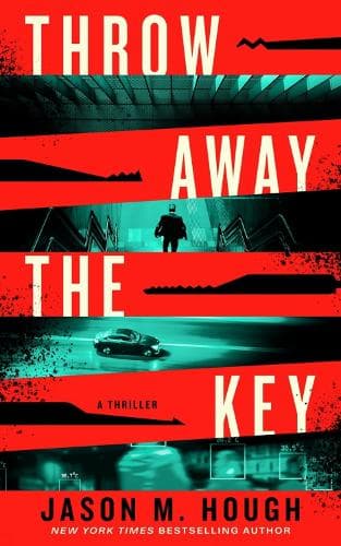Throw Away the Key: A Novel