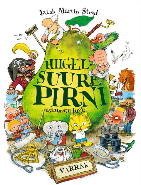 Hiigelsuure pirni uskumatu lugu