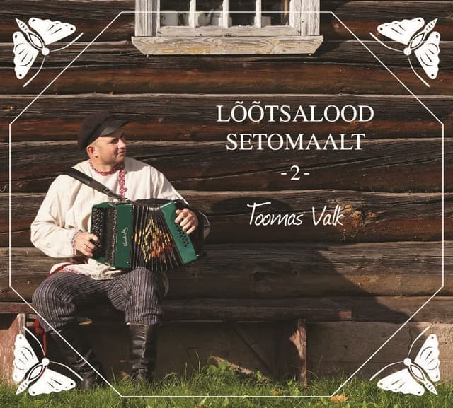 Toomas Voolaid Toomas Valk - Lõõtsalood Setomaalt 2 CD | Apollo E-pood