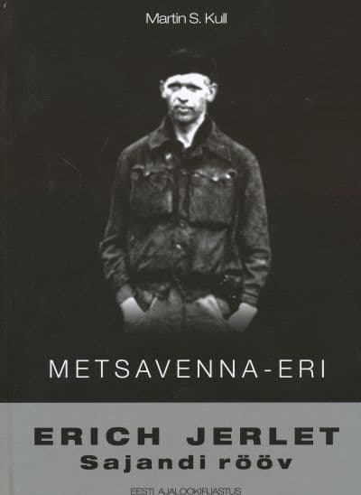 Erich Jerlet. Sajandi rööv