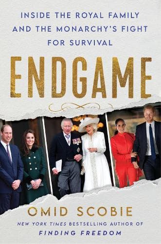 Endgame: Inside the Royal Family and the Monarchy´s Fight for Survival