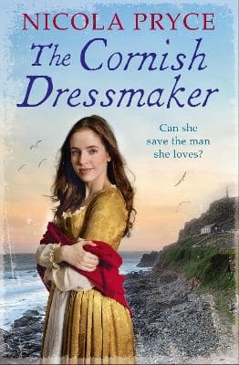 The Cornish Dressmaker: A sweeping historical romance for fans of Bridgerton