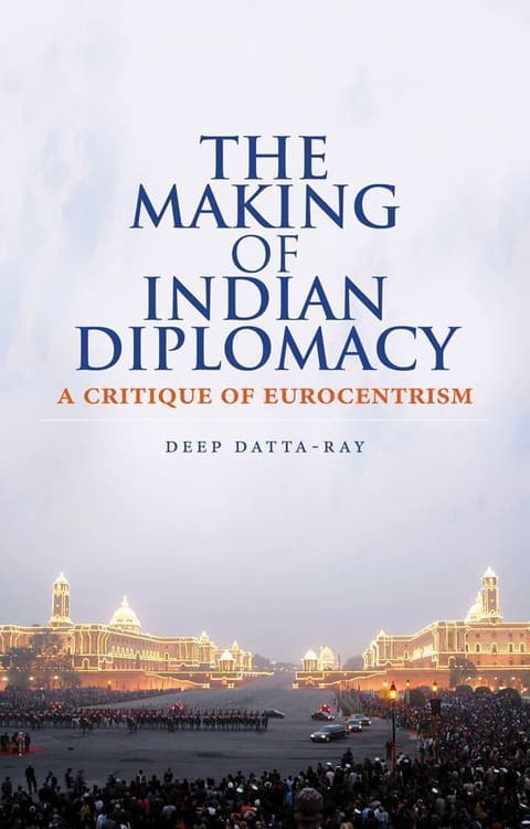 The Making of Modern Indian Diplomacy