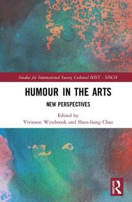Humour in the Arts: New Perspectives