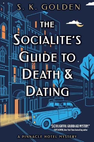 The Socialite´s Guide To Death And Dating