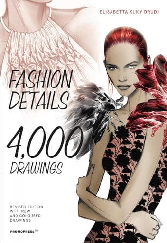 Fashion Details: 4000 Drawings (New Edition)