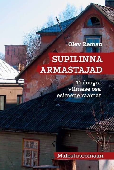 Supilinna armastajad