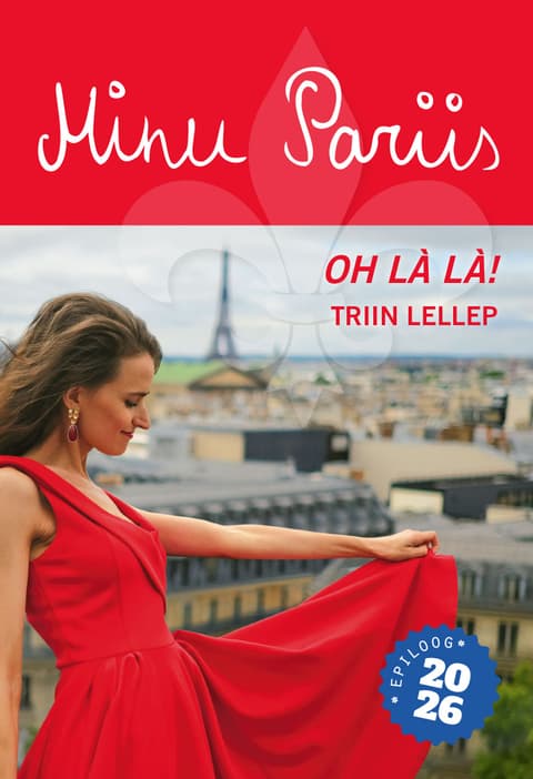 Minu Pariis. Epiloog 2026