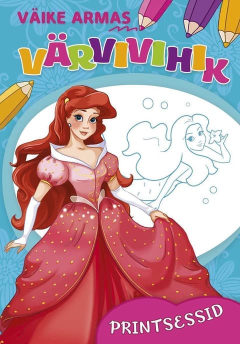 Printsessid. Väike armas värvivihik