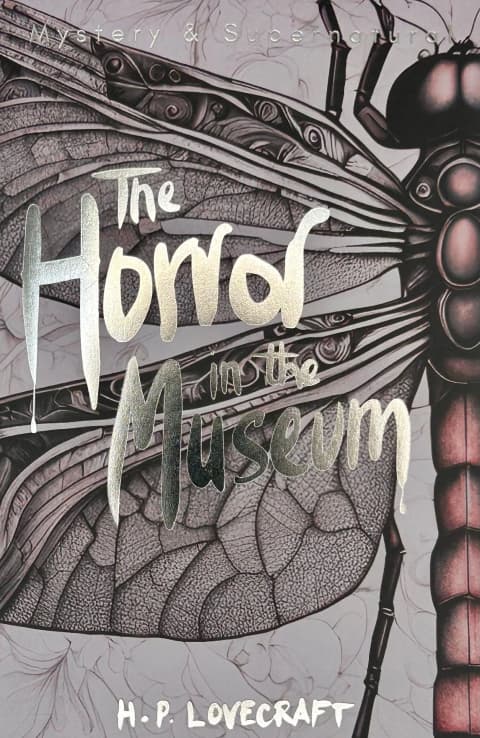 The Horror in the Museum: Collected Short Stories Vol.2