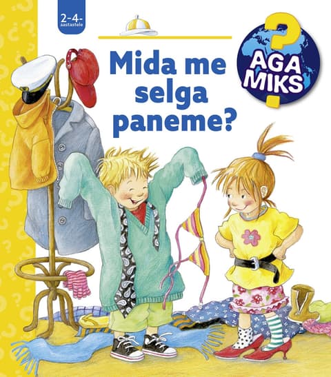 Aga miks? Mida me selga paneme